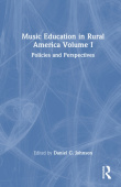 Music Education in Rural America Volume I