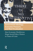 Government Ideology, Economic Pressure, and Risk Privatization