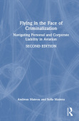 Flying in the Face of Criminalization