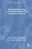 Being and Becoming a Froebelian Community of Evidenced Practice