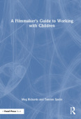 Filmmaker’s Guide to Working with Children