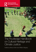 Routledge Handbook on Cultural Heritage and Climate Justice