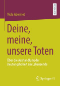 Deine, meine, unsere Toten
