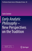 Early Analytic Philosophy - New Perspectives on the Tradition