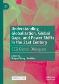 Understanding Globalization, Global Gaps, and Power Shifts in the 21st Century