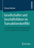 Gesellschafter und Geschaftsfuhrer im Transaktionskonflikt