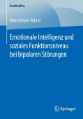 Emotionale Intelligenz und soziales Funktionsniveau bei bipolaren Storungen
