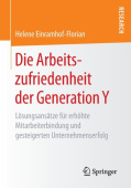 Die Arbeitszufriedenheit der Generation Y