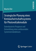 Strategische Planung eines Kreislaufwirtschaftssystems fur Photovoltaikmodule