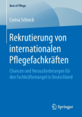 Rekrutierung von internationalen Pflegefachkraften