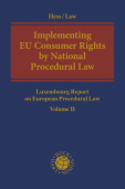 Implementing  EU Consumer Rights by National Procedural Law