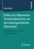 Einfluss des Allgemeinen Personlichkeitsrechts auf den einfachgesetzlichen Datenschutz