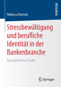 Stressbewaltigung und berufliche Identitat in der Bankenbranche