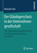 Der Glaubigerschutz in der Unternehmergesellschaft