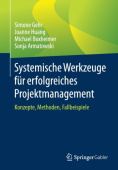 Systemische Werkzeuge fur erfolgreiches Projektmanagement