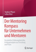 Der Mentoring Kompass fur Unternehmen und Mentoren