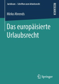 Das europaisierte Urlaubsrecht