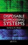 Disposable Bioprocessing Systems