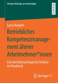 Betriebliches Kompetenzmanagement alterer Arbeitnehmer*innen