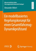 Ein modellbasiertes Regelungskonzept fur einen Gesamtfahrzeug-Dynamikprufstand