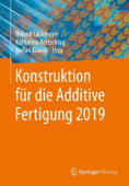 Konstruktion fur die Additive Fertigung 2019