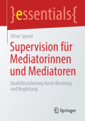 Supervision fur Mediatorinnen und Mediatoren