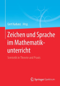 Zeichen und Sprache im Mathematikunterricht