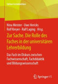 Zur Sache. Die Rolle des Faches in der universitaren Lehrerbildung