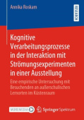 Kognitive Verarbeitungsprozesse in der Interaktion mit Stromungsexperimenten in einer Ausstellung