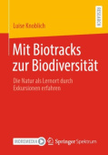 Mit Biotracks zur Biodiversitat