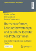 Hochschulreformen, Leistungsbewertungen und berufliche Identitat von Professor*innen