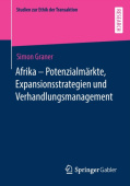 Afrika - Potenzialmarkte, Expansionsstrategien und Verhandlungsmanagement