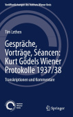 Gesprache, Vortrage, Seancen: Kurt Godels Wiener Protokolle 1937/38