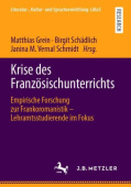 Die Krise des Franzosischunterrichts in der Diskussion