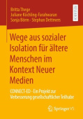 Wege aus sozialer Isolation fur altere Menschen im Kontext Neuer Medien