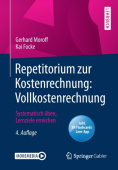 Repetitorium zur Kostenrechnung: Vollkostenrechnung