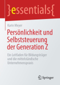 Personlichkeit und Selbststeuerung der Generation Z