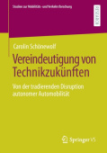 Vereindeutigung von Technikzukunften