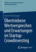 Ubertriebene Wertversprechen und Erwartungen im Startup-Crowdinvesting