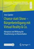 Chance statt Show – Burgerbeteiligung mit Virtual Reality & Co.