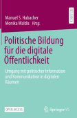 Politische Bildung fur die digitale Offentlichkeit