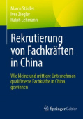 Rekrutierung von Fachkraften in China