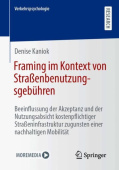 Framing im Kontext von StraĂźenbenutzungsgebuhren
