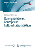 Datengetriebenes Konzept zur Luftqualitatspradiktion