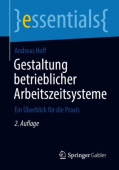 Gestaltung betrieblicher Arbeitszeitsysteme