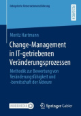 Change-Management in IT-getriebenen Veranderungsprozessen