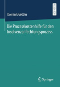 Die Prozesskostenhilfe fur den Insolvenzanfechtungsprozess