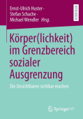 Korper(lichkeit) im Grenzbereich sozialer Ausgrenzung