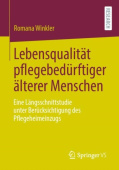 Lebensqualitat pflegebedurftiger alterer Menschen