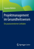 Projektmanagement im Gesundheitswesen